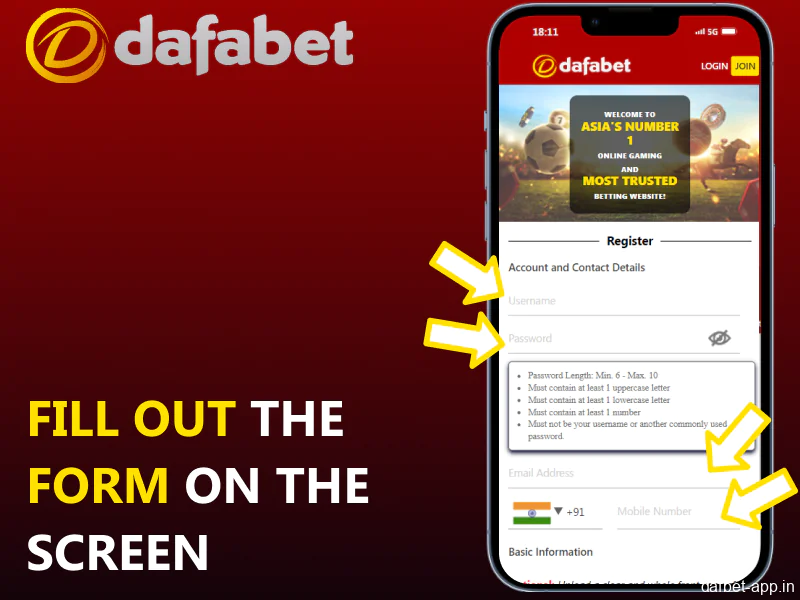 Complete the registration form inside the Dafabet app