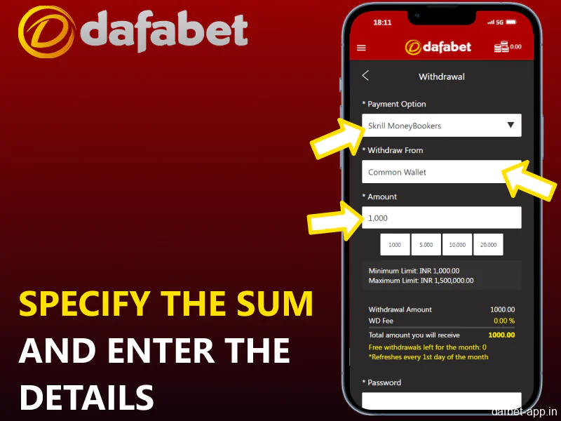 Input the withdrawal amount and banking details in the Dafabet app