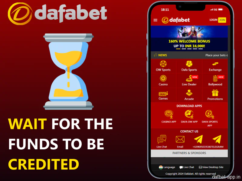 Wait for the funds to arrive in your account via the Dafabet app